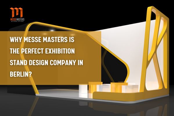 Perfect Exhibition Stand Design Company in Berlin - Messe Masters