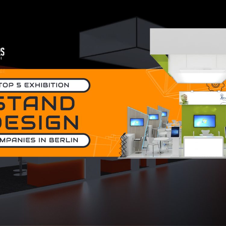 Top 5 Exhibition Stand Design Companies in Berlin