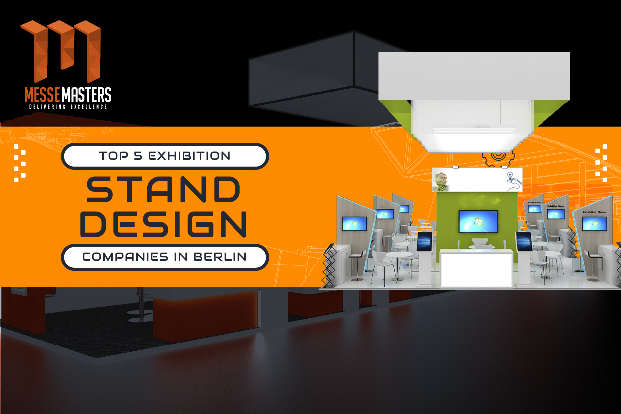 Top 5 Exhibition Stand Design Companies in Berlin